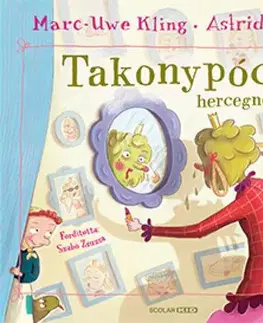 Rozprávky Takonypóc hercegnő - Marc-Uwe Kling