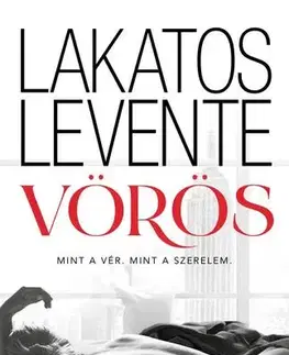 Erotická beletria Vörös - Levente Lakatos