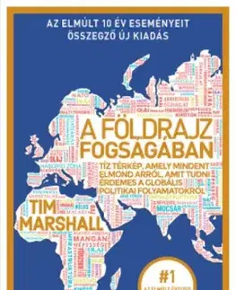 Politológia A földrajz fogságában - Tim Marshall