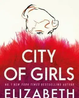 Cudzojazyčná literatúra City of Girls - Gilbert Elizabeth