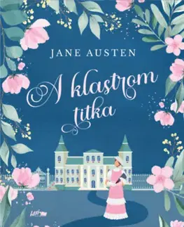 Svetová beletria A klastrom titka - Jane Austen