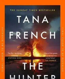 Detektívky, trilery, horory The Hunter - Tana French
