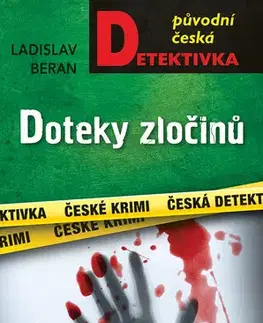 Detektívky, trilery, horory Doteky zločinů - Ladislav Beran