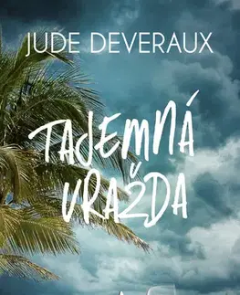 Detektívky, trilery, horory Tajemná vražda - Jude Deveraux