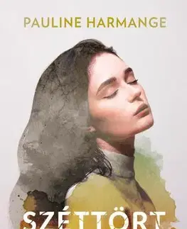 Svetová beletria Széttört helyeken - Pauline Harmange