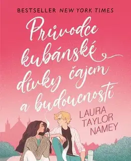 Young adults Průvodce kubánské dívky čajem a budoucností - Laura Taylor Namey