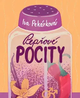 Česká beletria Pepřové pocity - Iva Pekárková