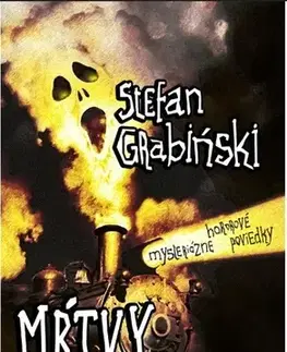 Detektívky, trilery, horory Mŕtvy priestor - Stefan Grabiński