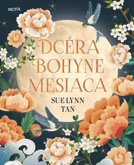 Sci-fi a fantasy Dcéra bohyne mesiaca - Sue Lynn Tan