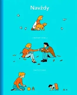 Komiksy Navždy - Christian Demilly,Vincent Mahé