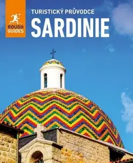 Európa Sardinie - turistický průvodce - Ros Belford,Aneta Valihrachová