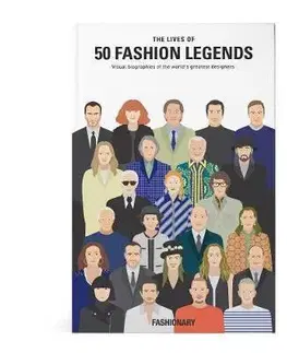 Krása, móda, kozmetika The Lives of 50 Fashion Legends