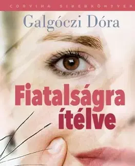 Svetová beletria Fiatalságra ítélve - Dóra Galgóczi