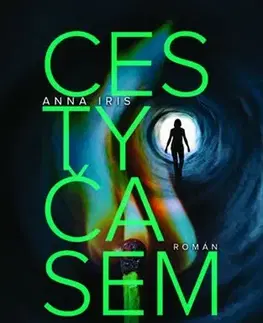 Svetová beletria Cesty časem - Anna Iris