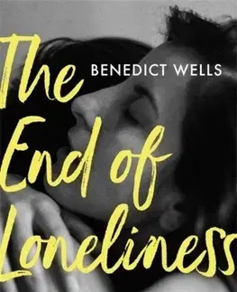 Cudzojazyčná literatúra The End of Loneliness - Benedict Wells