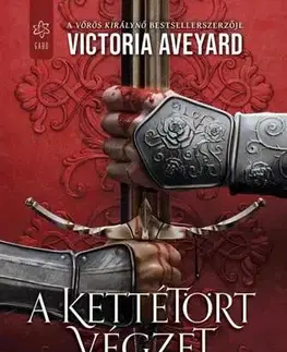 Sci-fi a fantasy A kettétört végzet - Victoria Aveyard