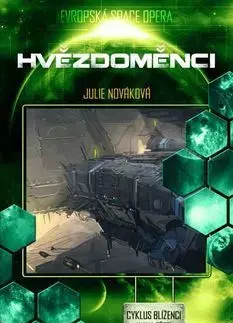 Sci-fi a fantasy Hvězdoměnci - Julie Nováková