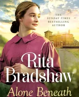 Historické romány Alone Beneath the Heaven - Rita Bradshaw