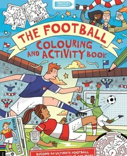Nalepovačky, vystrihovačky, skladačky The Football Colouring and Activity Book - Clive Gifford