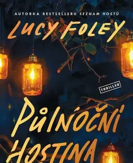 Detektívky, trilery, horory Půlnoční hostina - Lucy Foleyová,Jitka Čupová