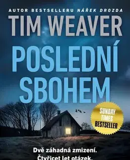 Detektívky, trilery, horory Poslední sbohem - Tim Weaver