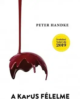 Svetová beletria A kapus félelme tizenegyesnél - Peter Handke