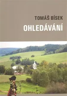 Česká beletria Ohledávání - Tomáš Bísek