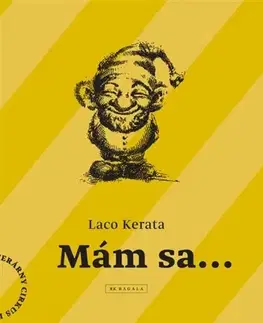Novely, poviedky, antológie Mám sa... - Laco Kerata
