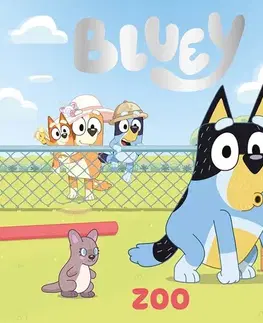 Rozprávky Bluey - Zoo - Kolektív autorov