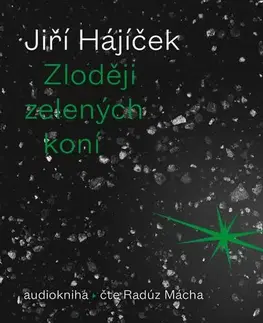 Svetová beletria OneHotBook Zloději zelených koní - audiokniha