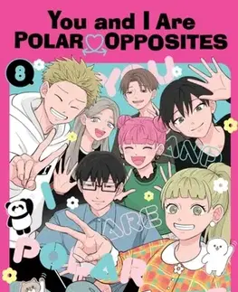 Beletria - ostatné You and I Are Polar Opposites, Vol. 8 - Kocha Agasawa