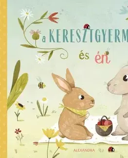 Denník dieťatka A keresztgyermekem és én