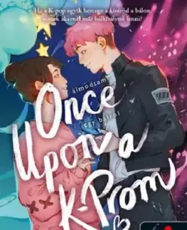 Young adults Once Upon a K-Prom - Álmodtam egy bálról - Kat Cho,Róza Szegedi