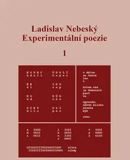 Česká poézia Experimentální poezie 1: Kombinatorické hry (1964–1972) - Ladislav Nebeský