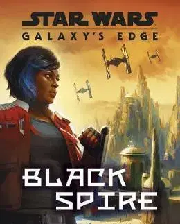 Cudzojazyčná literatúra Galaxy's Edge - Black Spire - Delilah S. Dawson