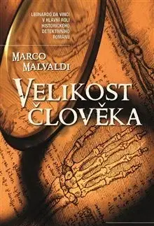 Historické romány Velikost člověka - Marco Malvaldi