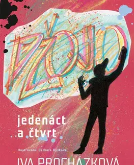 Rozprávky Džojo, jedenáct a čtvrt - Iva Procházková