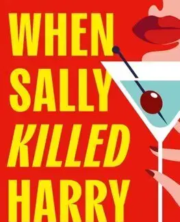 Detektívky, trilery, horory When Sally Killed Harry - Lucy Roth