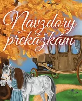 Romantická beletria Navzdory překážkám - Lucie Beatrice J.