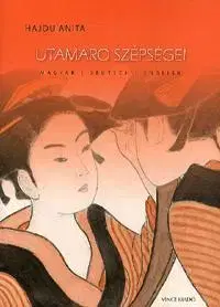 Výtvarné umenie Utamaro szépségei - Anita Hajdu