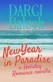Romantická beletria New Year in Paradise - Balogh Darci