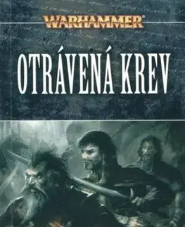 Sci-fi a fantasy Warhammer - Otrávená krev - Nathan Long