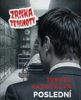 Detektívky, trilery, horory Poslední pohled - Zrnka temnoty - Tereza Kadečková