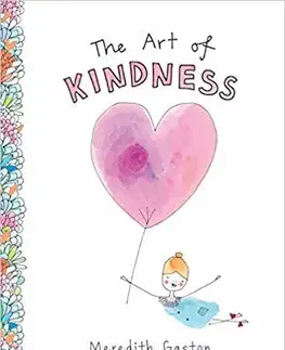 Zdravie, životný štýl - ostatné The Art of Kindness - Meredith Gaston