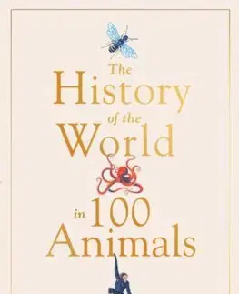 Cudzojazyčná literatúra History of the World in 100 Animals - Simon Barnes