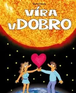 Rozvoj osobnosti Víra v dobro - Marcel Vanek