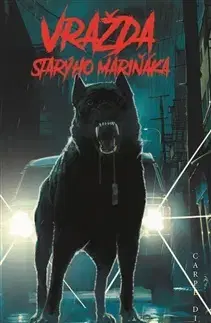 Detektívky, trilery, horory Vražda starýho mariňáka - Louis De Fumés