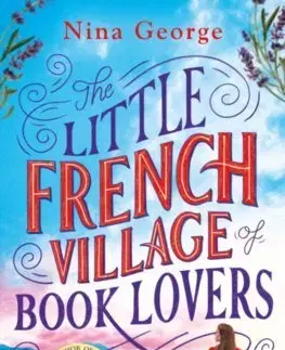 Romantická beletria The Little French Village of Book Lovers - Nina George