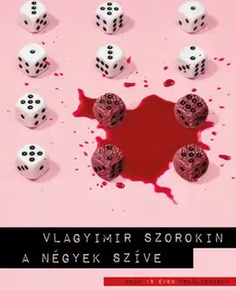Svetová beletria A négyek szíve - Vlagyimir Szorokin,Zsuzsa Hetényi