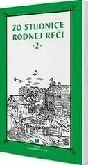 Literárna veda, jazykoveda Zo studnice rodnej reči 2 - Katarína Balleková,Miloslav Smatana